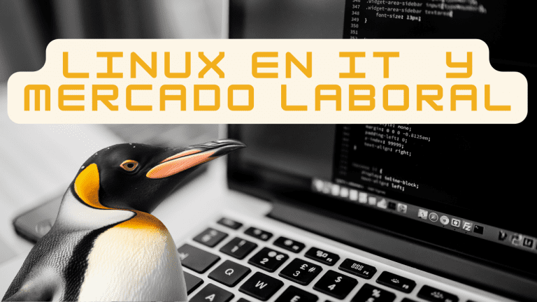 La importancia de Linux en IT y el Mercado Laboral